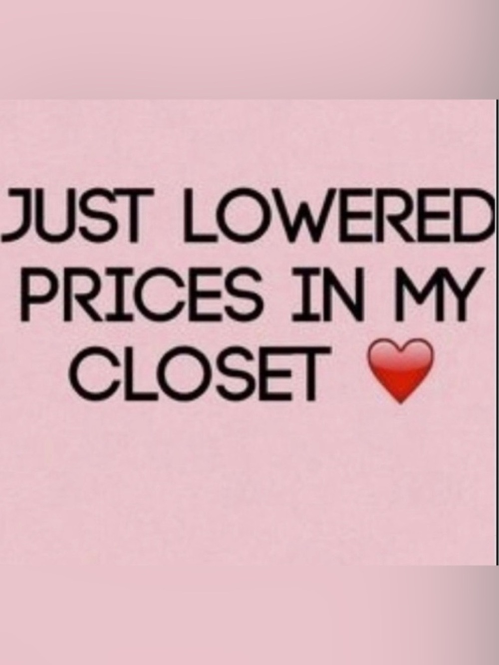 JUST LOWERED PRICES TO SELL